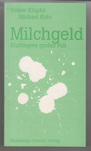 Bild des Verkufers fr Milchgeld. Kluftingers groer Fall. zum Verkauf von Allguer Online Antiquariat