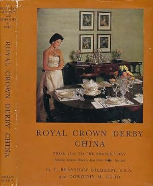 Image du vendeur pour Royal Crown Derby China from 1876 to the Present day. Including Sampson Hancock King Street, Derby 1849-1935 mis en vente par Barter Books Ltd