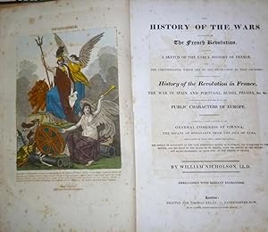 Immagine del venditore per THE HISTORY OF THE WARS OCCASIONED BY THE FRENCH REVOLUTION. Including a Sketch of the Early History of France,. Thomas Kelly, nd, C1816, First Edition. With 22 Hand Coloured Plates Mostly Dated 1815 & 1816. Leather Binding. venduto da Ely Books