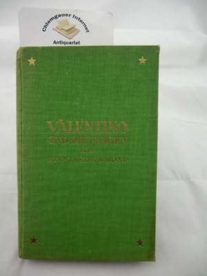 Bild des Verkufers fr Valentino und die Frauen : Der beispiellose Aufstieg eines Filmstars und sein Liebesleben. Autorisierte bersetzung von Hans Blum. zum Verkauf von Chiemgauer Internet Antiquariat GbR