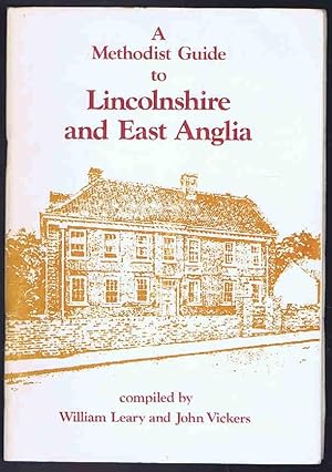 Methodist Guide to Lincolnshire and East Anglia