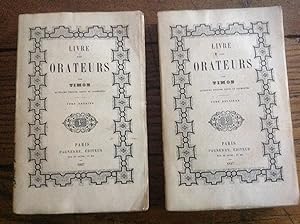 Livre des ORATEURS. en deux Volumes 1847