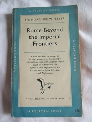 Rome Beyond the Imperial Frontiers