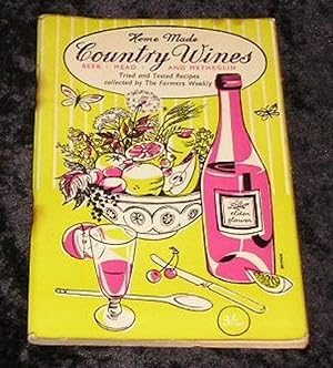 Imagen del vendedor de Home Made Country Wines a la venta por Yare Books