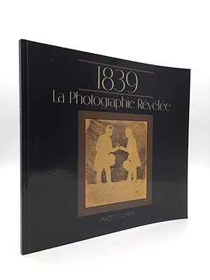 Image du vendeur pour 1839: La photographie rvle (Photocopies) mis en vente par Holt Art Books