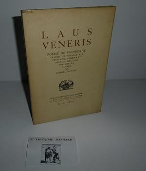 Laus Veneris. Poème de Swinburne traduit en Français par Francis Vielé-Griffin et orné de gravure...