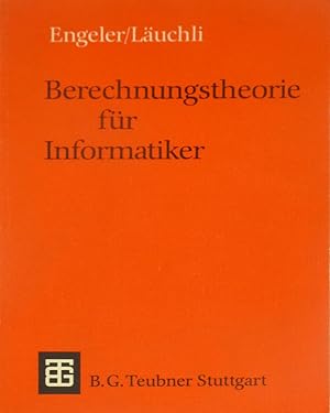 Bild des Verkufers fr Berechnungstheorie fr Informatiker, zum Verkauf von Versandantiquariat Hbald