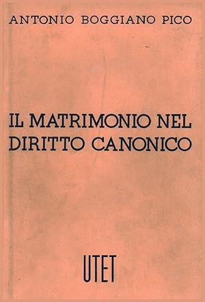 Immagine del venditore per Il matrimonio nel diritto canonico Con riferimenti alla legislazione concordataria venduto da Di Mano in Mano Soc. Coop