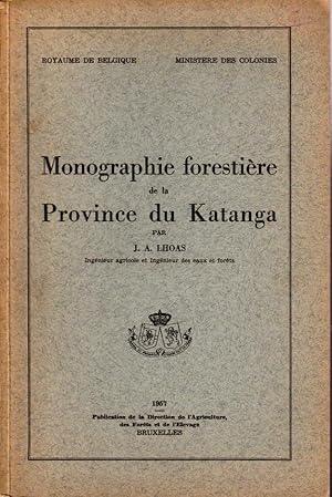 Monographie forestière de la province du Katanga