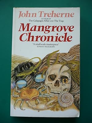 Image du vendeur pour Mangrove Chronicle mis en vente par Shelley's Books