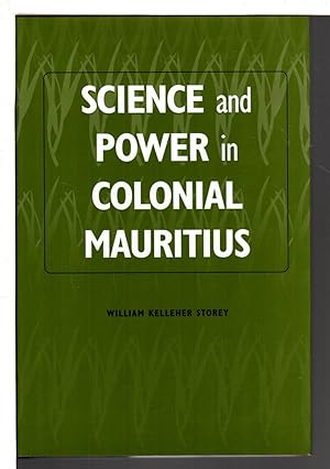 Imagen del vendedor de SCIENCE AND POWER IN COLONIAL MAURITIUS. a la venta por Bookfever, IOBA  (Volk & Iiams)