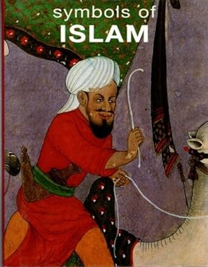 Seller image for SYMBOLS OF ISLAM for sale by By The Way Books