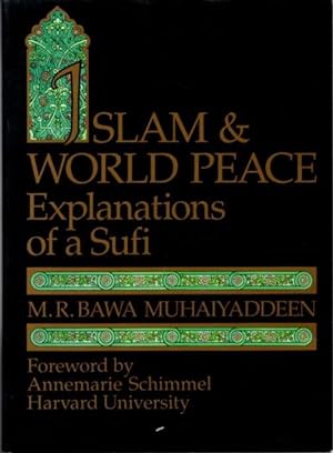 Seller image for ISLAM & WORLD PEACE: Explanations of a Sufi for sale by By The Way Books