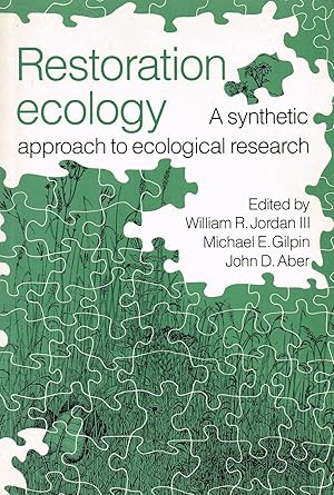 Imagen del vendedor de Restoration Ecology : A Synthetic Approach To Ecological Research : a la venta por Sapphire Books