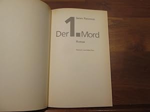 Image du vendeur pour Der 1. Mord : Roman. James Patterson. Dt. von Edda Petri mis en vente par Antiquariat im Kaiserviertel | Wimbauer Buchversand