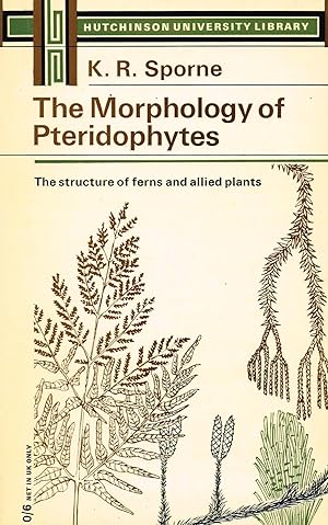 Seller image for The Morphology Of Pteridophytes : The Structure Of Ferns And Allied Plants : for sale by Sapphire Books