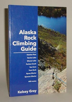 Seller image for Alaska Rock Climbing Guide for sale by Azarat Books