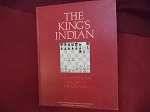 Imagen del vendedor de The King's Indian. A Quantitative Analysis of the Opening. Chess. a la venta por BookMine