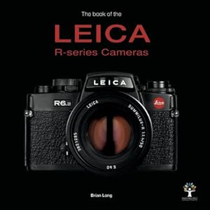 Imagen del vendedor de Book of the Leica R-series Cameras a la venta por GreatBookPrices
