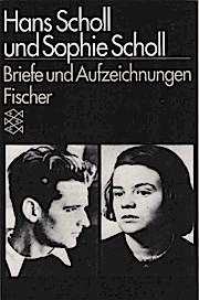 Bild des Verkufers fr Briefe und Aufzeichnungen. Hans Scholl ; Sophie Scholl. Hrsg. von Inge Jens / Fischer ; 5681 zum Verkauf von Schrmann und Kiewning GbR