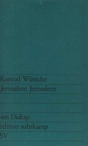 Bild des Verkufers fr Jerusalem, Jerusalem. Konrad Wnsche / edition suhrkamp ; 183 zum Verkauf von Schrmann und Kiewning GbR