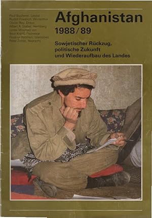 Bild des Verkufers fr Afghanistan 1988/89 : Sowjetischer Rckzug, politische Zukunft und Wiederaufbau des Landes zum Verkauf von Schrmann und Kiewning GbR