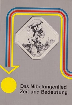 Immagine del venditore per Das Nibelungenlied. Zeit und Bedeutung. venduto da Versandantiquariat Nussbaum