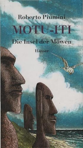 Bild des Verkufers fr Motu-Iti : die Insel der Mwen. Robert Piumini. Mit Zeichn. von Gnter Mattei. Aus dem Ital. von Maria Fehringer zum Verkauf von Schrmann und Kiewning GbR