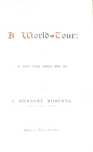 Bild des Verkufers fr A World-Tour: Being a Year's Diary, Written 1884-85 zum Verkauf von WeBuyBooks