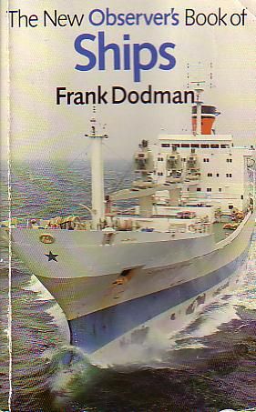 Imagen del vendedor de THE NEW OBSERVER'S BOOK OF SHIPS - 1986 a la venta por Jean-Louis Boglio Maritime Books