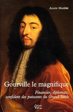 Image du vendeur pour MAZERE Alain. Gourville le magnifique. mis en vente par Librairie Douin