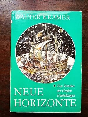 Seller image for Neue Horizonte. Das Zeitalter der großen Entdeckungen for sale by Rudi Euchler Buchhandlung & Antiquariat