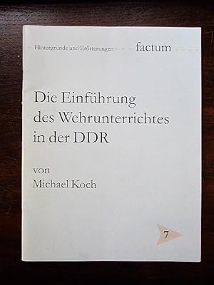 Seller image for Die Einführung des Wehrunterrichtes in der DDR for sale by Rudi Euchler Buchhandlung & Antiquariat