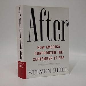 Seller image for After: The Rebuilding and Defending of America in the September 12 Era for sale by Queen City Books