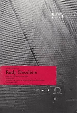 Image du vendeur pour Rudy Deceliere - Collection Cahiers d'Artistes 2010 mis en vente par Paul Brown