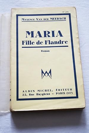 Seller image for MARIA FILLE DE FLANDRE for sale by Librairie RAIMOND