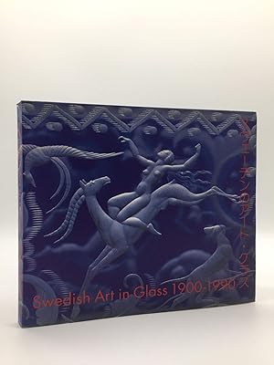 Swedish Art in Glass 1900-1990