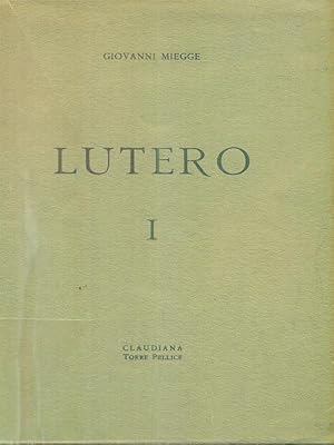 Bild des Verkufers fr Lutero. Vol I zum Verkauf von Librodifaccia