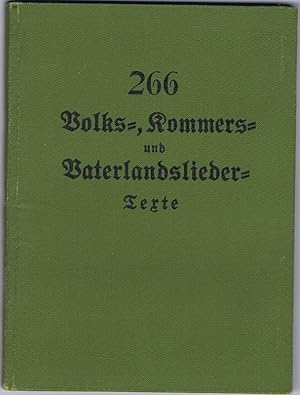 266 Volks-, Kommers- und Vaterlandslieder-Texte.