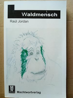Bild des Verkufers fr Waldmensch zum Verkauf von Versandantiquariat Jena