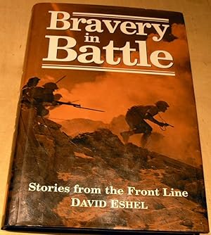 Seller image for Bravery in Battle: Stories from the Front Line for sale by powellbooks Somerset UK.