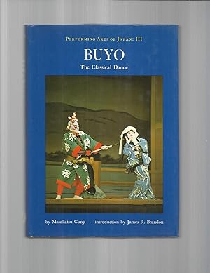Seller image for BUYO: The Classical Dance. . Introduction By James R. Brandon for sale by Chris Fessler, Bookseller
