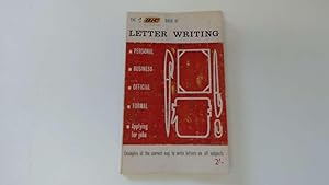 Seller image for The Bic Book Of Letter Writing for sale by Goldstone Rare Books
