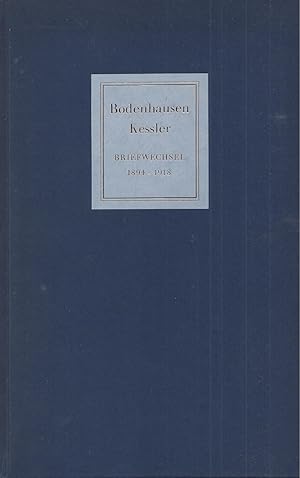 Bild des Verkufers fr BODENHAUSEN KESSLER BRIEFWECHSELN 1894-1918 zum Verkauf von ART...on paper - 20th Century Art Books