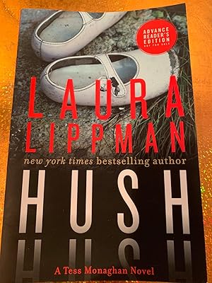 Seller image for HUSH (arc) a Tess Monaghan Novel for sale by Happy Heroes