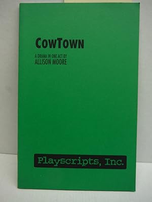 Immagine del venditore per Cow Town A Drama in One Act venduto da Imperial Books and Collectibles