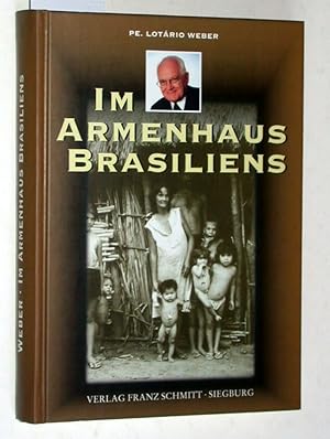 Im Armenhaus Brasiliens.