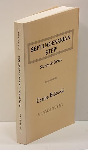 Seller image for SEPTUAGENARIAN STEW: Stories & Poems for sale by Quill & Brush, member ABAA