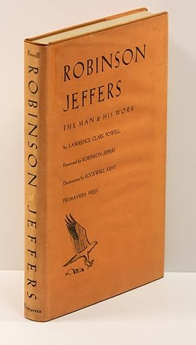 ROBINSON JEFFERS: THE MAN AND HIS WORK