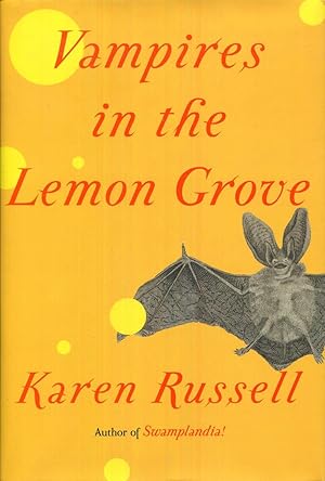 Bild des Verkufers fr Vampires in the Lemon Grove: Stories zum Verkauf von Vandello Books, Member IOBA